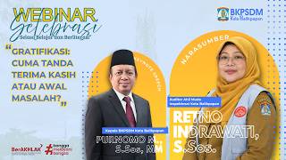Webinar Selebrasi Eps. 6 - Gratifikasi: Cuma Tanda Terima Kasih atau Awal Masalah?