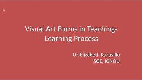 IGNOU Session on "Visual Arts Forms in Teaching-Learning Process", IGNOU B.Ed 1 Year Online Workshop