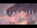 Nightfall  satoshi gogo