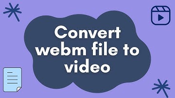 Converting .webm file to video (mp4 or m4v)