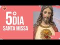 Santa Missa  - 5º dia Sagrado Coração de Jesus | PADRE REGINALDO MANZOTTI