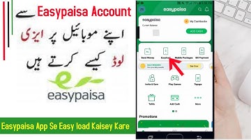 How to Easyload From Easypaisa Account | App se load kaisey kare