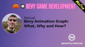 Bevy Meetup#2 - Manuel - Bevy Animation Graph: What, Why and How?