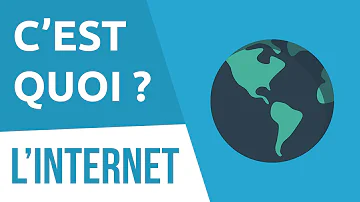 C'est quoi l'Internet ?