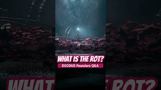 The Rot Is Spreading | #EXODUSGame Founders Q&A #Shorts