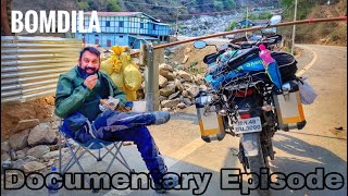 Arunachal क़े पहाड़ | मज़ा आ गया यहाँ आकर | Documentary | Tezpur to Bomdila | Ep 21