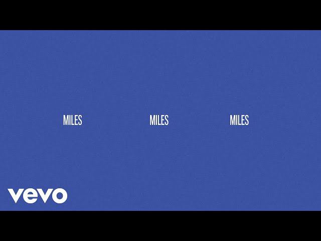 Marshmello, Kane Brown - Miles On It (Official Lyric Video) class=