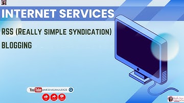 Internet Services 🚀 | RSS 📡 & Blogging ✍️ Explained | Beginners Guide 📱