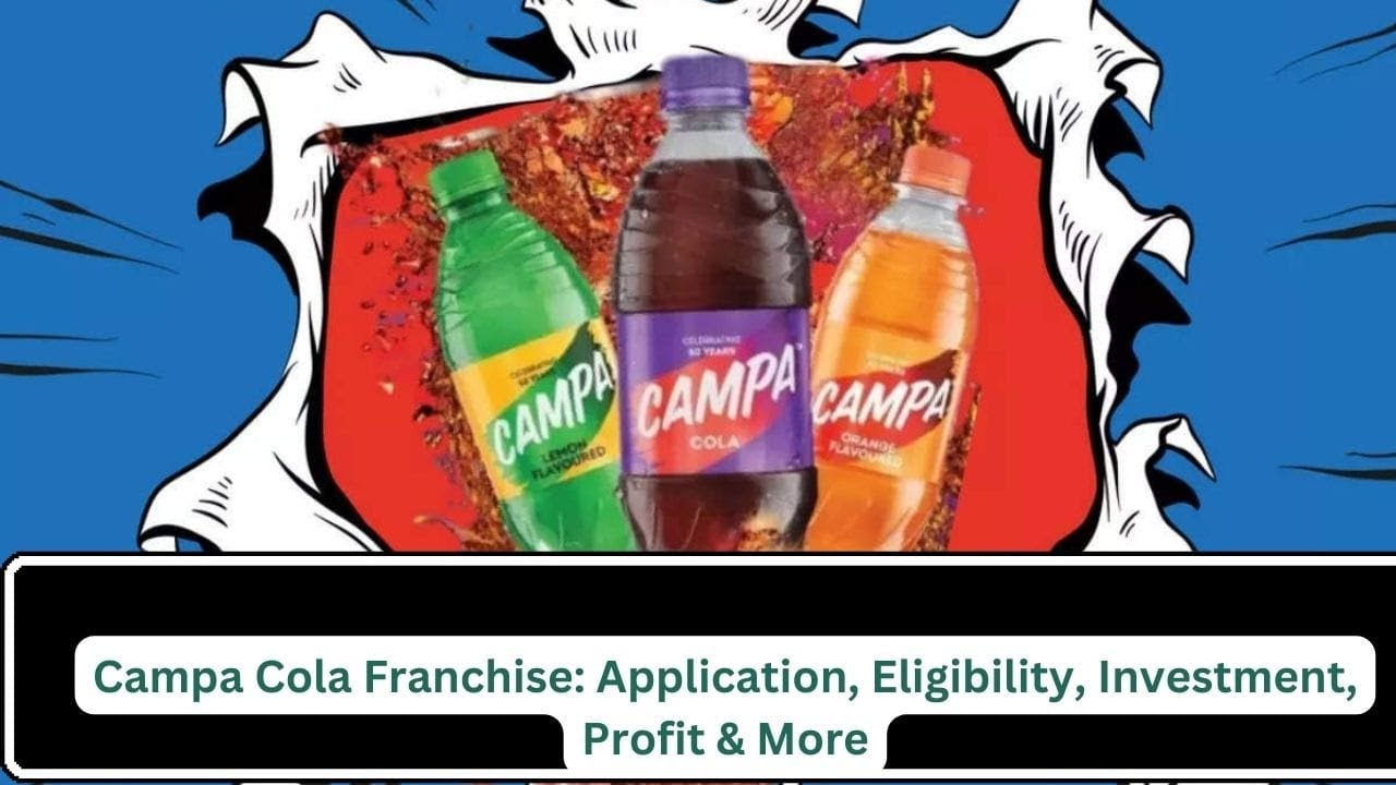 Campa Cola Dealership Opportunity How To Start Investment Cost campa-cola-dealership-opportunity-how-to-start-investment-cost
