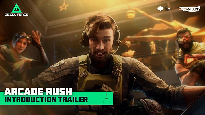 Delta Force | "Arcade Rush" Introduction Trailer