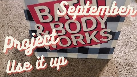 Bath and Body Works Project Use It Up // End of September Check-in
