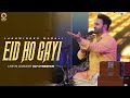 Eid ho gayi  live  lakhwinder wadali  ht city friday jam season 8  dlf cyberhub  new qawwali