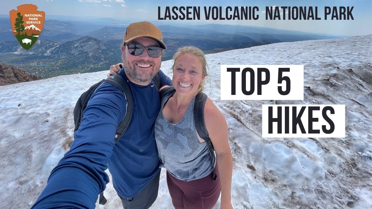 Best Hikes in Lassen Volcanic National Park – Bearfoot Theory