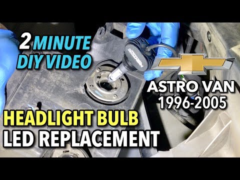 Astro Van Headlight Bulb LED Replacement - 1996-2005 - 2 MINUTE DIY VIDEO