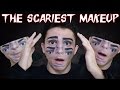 THE SCARIEST MAKEUP YOU&#39;LL EVER SEE