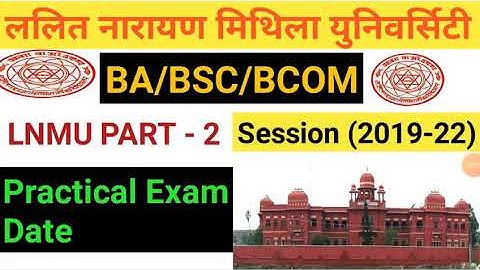 Lnmu part 2 Practical Exam date 2021| lnmu part 2 practical exam session (2019-22)