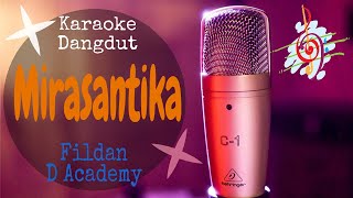 Karaoke dangdut MIRASANTIKA - FILDAN (Rock Version)