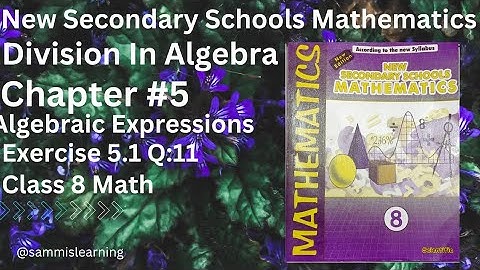 New Secondary Schools Mathematics 8 | Chapter 5 | Algebraic Expressions - Exercise 5.1 | Q:11