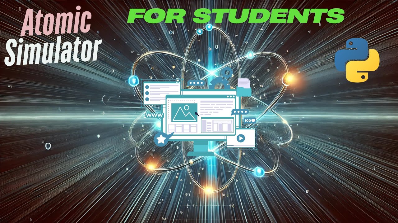 Atomic Stimulator for Students | Python | Ailivate AI Trainings - YouTube