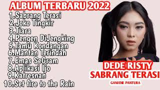 SABRANG TERASI Dede Risty full album Terbaru 2022