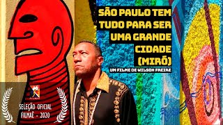 São Paulo tem tudo para ser uma grande cidade