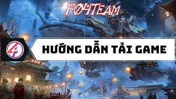 Hướng dẫn tải game - vượt link quảng cáo - hướng dẫn fix link tải bị 24h - F04TEAM