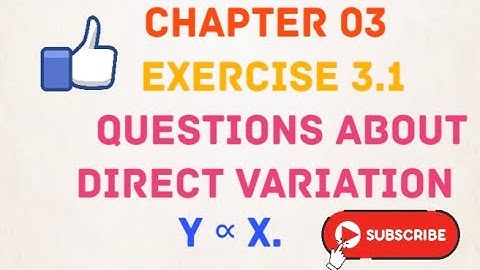 "Questions on Direct variation Exercise _3.1 || 10th class mathematics||"