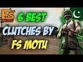 Fs Motu 6 Best Clutches Of All Time In Pubg Mobile | Fs Motu Best Clutches