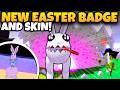 We UNLOCK The NEW EASTER Badge And NEW SKIN In Tiny Universe Roleplay! (EASY!)