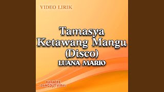 Tamasya Ketawang Mangu (Disco)