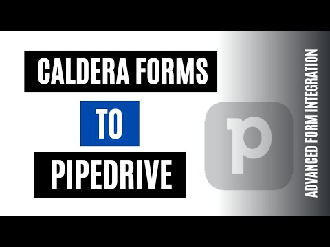 How to Integrate Caldera Forms to Pipedrive Easily | Best WordPress Plugin