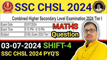 SSC CHSL 3 JULY SHIFT 4 | SSC CHSL 2024 SOLUTION PRAKASH SIR | CHSL 3/07/2024  MATHS QUESTION #chsl