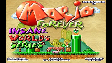 Mario Forever INSANE Worlds Series V1.0 Longplay Completed Video