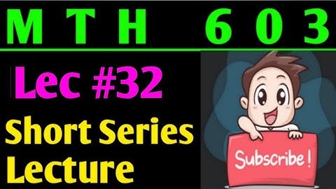 Mth603:Important short series lecture¦¦Lec #32¦¦Numerical Analysis¦¦Maths by Zahfran