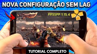 A Melhor Configuração do PPSSPP Para Qualquer Celular Android