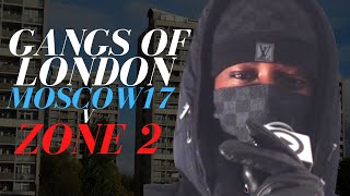 Gangs of London - Moscow17 v Zone 2