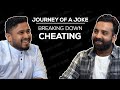 Journey Of A Joke feat. Anubhav Singh Bassi | Cheating