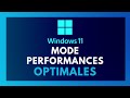 Comment activer le mode performance optimale sur windows 11 pc  windows 11  10