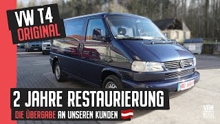 2 Jahre Restaurierung - Übergabe an Kunden - VW T4 Originalausstattung