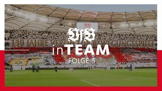 VfB inTeam - Zusammen | Folge 5