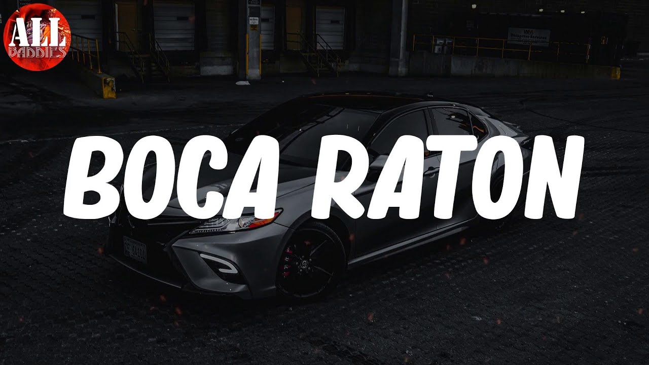 Boca Raton (Lyrics) - Bas - YouTube