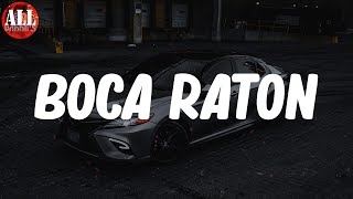 Boca Raton (Lyrics) - Bas