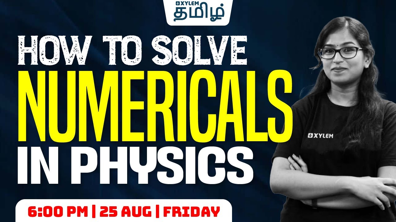 How to solve numericals in Physics  |  Xylem NEET Tamil
