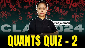 Quants Quiz - Part 2 | CLAT | CLAT 2024 | Unacademy CLAT #clat #clat2024