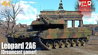 [Dreamcast gamer]War Thunder : รีวิว Leopard 2A6 คมเขี้ยวเสือดาว [4K]