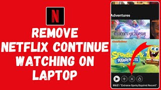 How to Remove Netflix Continue Watching on Laptop (2024) | Netflix Tutorial