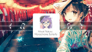 Aitsuki Nakuru - Monochrome Butterfly