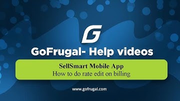 GoFrugal SellSmart - Rate Edit while billing