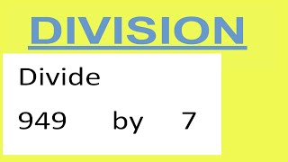 Details Divide 949 by 7 Guide