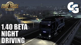 1.40 Beta - Night Driving Experience - Grand Utopia - ETS2